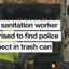 Trabalhador de saneamento de Ohio fica surpreso ao encontrar suspeito da polícia em uma lata de lixo