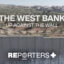 A Cisjordânia, contra o muro: Trabalhadores palestinianos ilegais enfrentam exploração e perigo – Repórteres